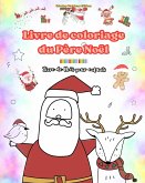 Livre de coloriage du Père Noël   Livre de Noël pour enfants   D'adorables dessins d'hiver et du Père Noël à apprécier