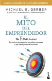 El Mito del Emprendedor / The E-Myth Revisited