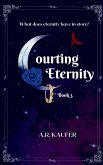 Courting Eternity
