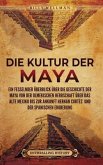 Die Kultur der Maya