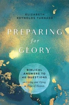 Preparing for Glory - Turnage, Elizabeth Reynolds