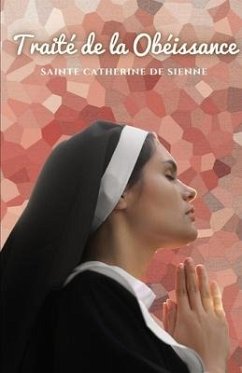 Traité de l´Obéissance - Sainte Catherine de Sienne