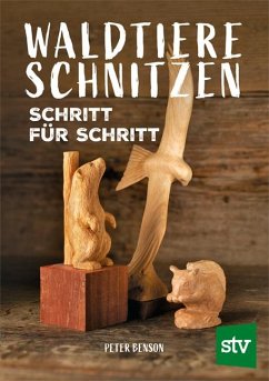 Waldtiere schnitzen - Benson, Peter