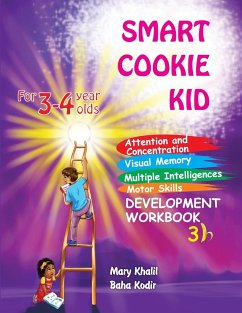Smart Cookie Kid For 3-4 Year Olds Attention and Concentration Visual Memory Multiple Intelligences Motor Skills Book 3B - Khalil, Mary; Kodir