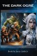 The Dark Ogre - Bild 1