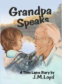 Grandpa Speaks