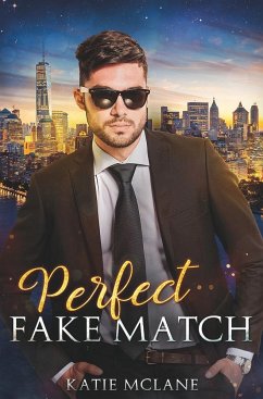 Perfect Fake Match - McLane, Katie