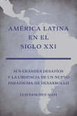 América Latina En El Siglo XXI