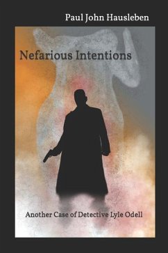 Nefarious Intentions - Hausleben, Paul John