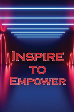 Inspire to Empower - Wagner, Fredericco