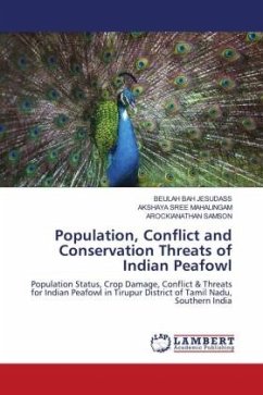 Population, Conflict and Conservation Threats of Indian Peafowl - JESUDASS, BEULAH BAH;MAHALINGAM, AKSHAYA SREE;Samson, Arockianathan