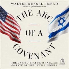 The Arc of a Covenant - Mead, Walter Russell