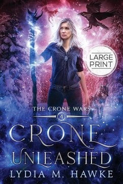 Crone Unleashed - Hawke, Lydia M.