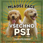 Mlad¿í ¿áci, V¿echno Psi Mlad¿í ¿áci, V¿echno Psi
