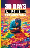 30 Days of Feel Good Vibes Wordsearch Puzzles