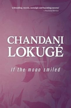 If The Moon Smiled - Lokugé, Chandani