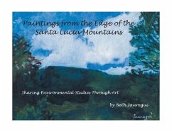 Paintings from the Edge of the Santa Lucia Mountains - Jauregui, Beth