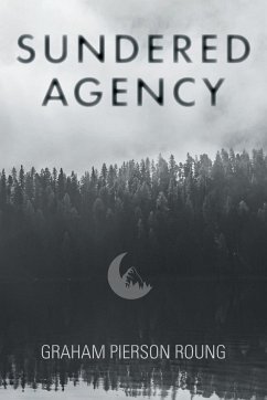 Sundered Agency - Roung, Graham Pierson