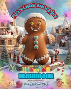 Kerstmis snoepjes   Kleurboek   Tekeningen van heerlijke zoetigheden om te genieten van de magische kerstvakantie - Editions, Coloring Christmas