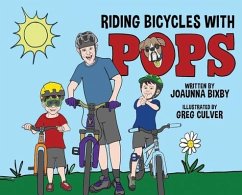 Riding Bicycles with Pops - Bixby, Joaunna Riding Bicycles with Pops - Bixby, Joaunna