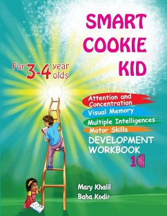 Smart Cookie Kid For 3-4 Year Olds Attention and Concentration Visual Memory Multiple Intelligences Motor Skills Book 1C - Khalil, Mary; Kodir, Baha