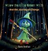 Willow the Little Green Witch And the... - Bild 1