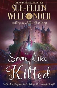 Some Like it Kilted - Welfonder, Sue-Ellen