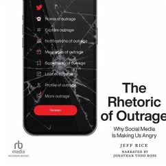 The Rhetoric of Outrage - Rice, Jeff