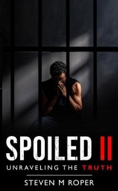 Spoiled II - Roper, Steven M