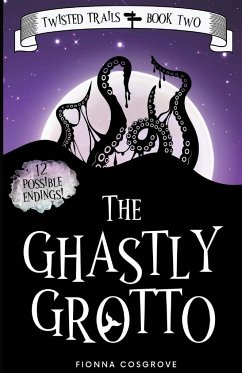 The Ghastly Grotto - Cosgrove, Fionna