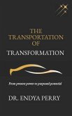 The Transportation of Transformation