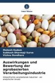 Auswirkungen und Bewertung der agrobasierten Verarbeitungsindustrie