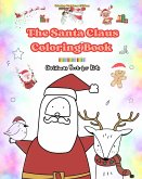 The Santa Claus Coloring Book   Christmas Book for Kids   Charming Winter and Santa Claus Illustrations to Enjoy