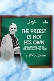 The Priest Is Not His Own.