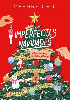 Imperfectas Navidades: Bienvenidos Al Hotel Merry / An Imperfect Christmas: Welc Ome to the Merry Hotel - Chic, Cherry