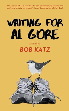 Waiting for Al Gore - Katz, Bob