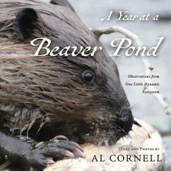 A Year at a Beaver Pond - Cornell, Al