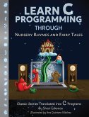 Learn C Programming through Nursery Rhymes and Fairy Tales