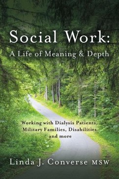 Social Work: A Life of Meaning and Depth - Converse, Linda