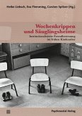 Wochenkrippen und Säuglingsheime