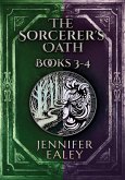 The Sorcerer's Oath - Books 3-4