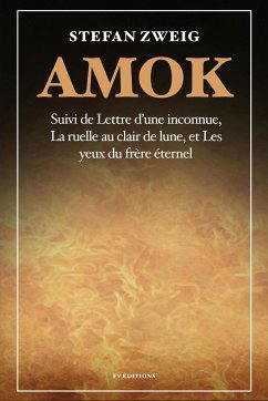 Amok - Zweig, Stefan