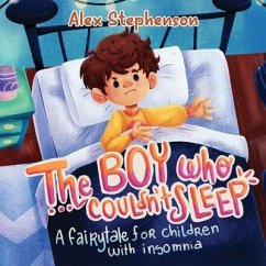 The Boy Who Couldn't Sleep - Stephenson, Alex