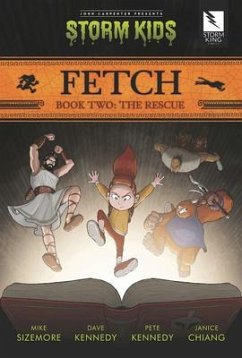 Fetch Book Two: The Rescue - Sizemore, Mike