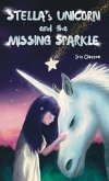 Stella's Unicorn and the Missing Sparkle