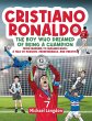 Cristiano Ronaldo - The Boy Who Dreamed... - Bild 1