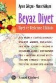 Beyaz Diyet - Diyet ve Beslenme El Kitabi