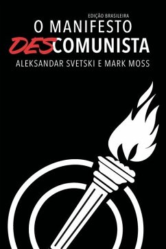O Manifesto Descomunista - Moss, Mark