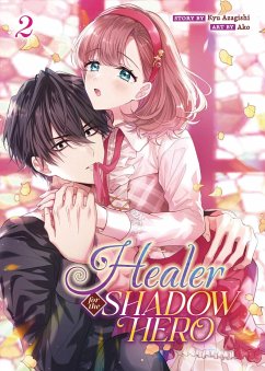 Healer for the Shadow Hero (Manga) Vol. 2 - Azagishi, Kyu