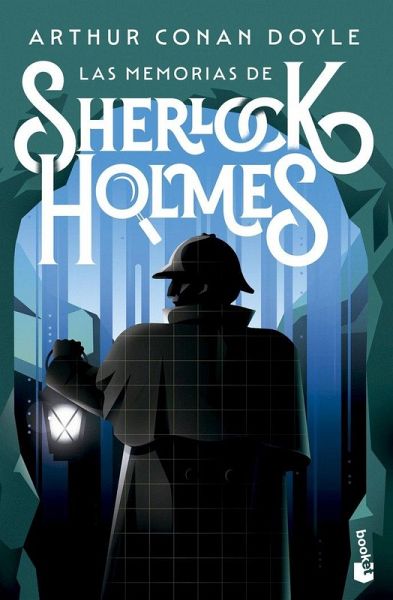 Las memorias de Sherlock Holmes Las memorias de Sherlock Holmes